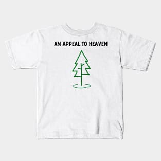 Pine Tree Flag- An Appeal To Heaven Kids T-Shirt